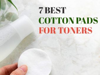 7 Best Cotton Pads For Toners, As Per An Expert – 2023