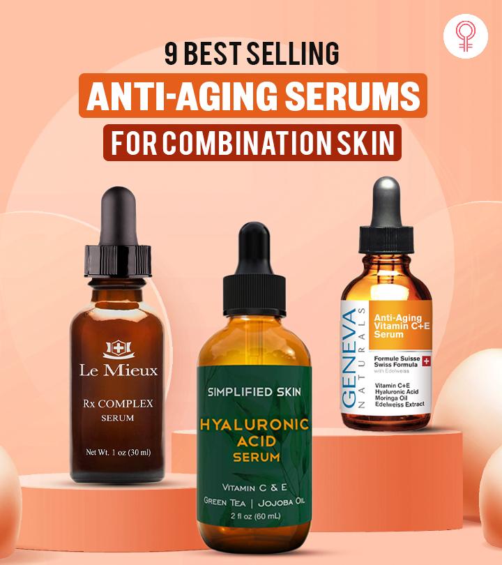 9 Anti-Aging Serums For Combination Skin To Use All Year Round