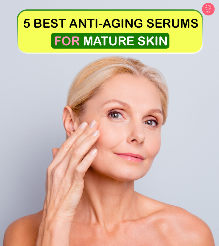 The 5 Best Anti-Aging Serums For Women Over 50 + Buying Guide