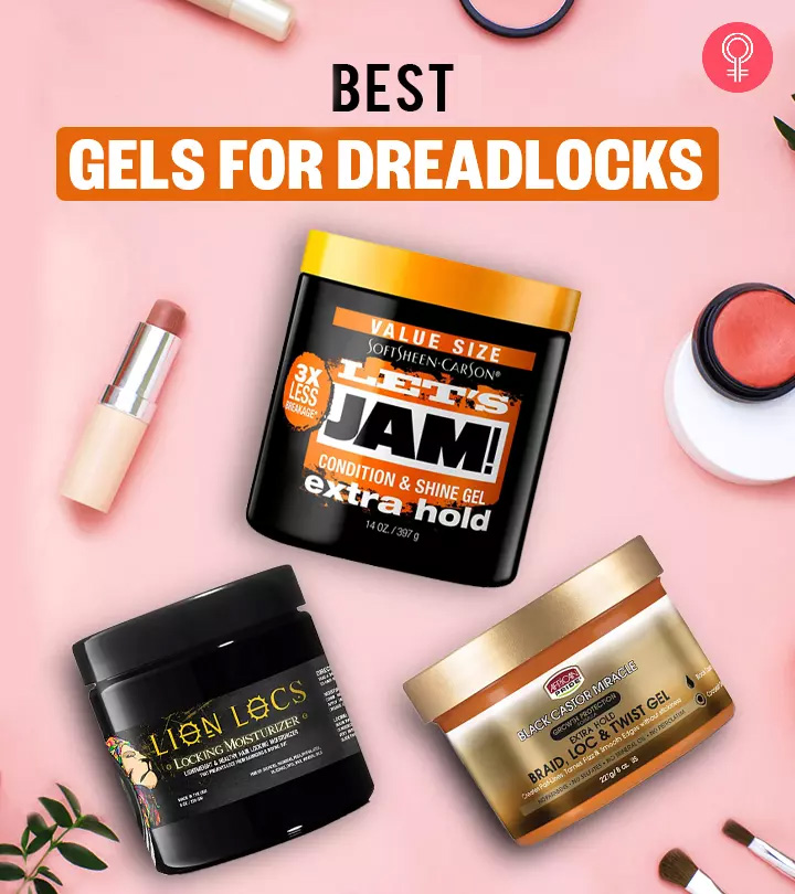 15 Best Gels For Dreadlocks, According To A Hair Expert’s Reviews – 2024