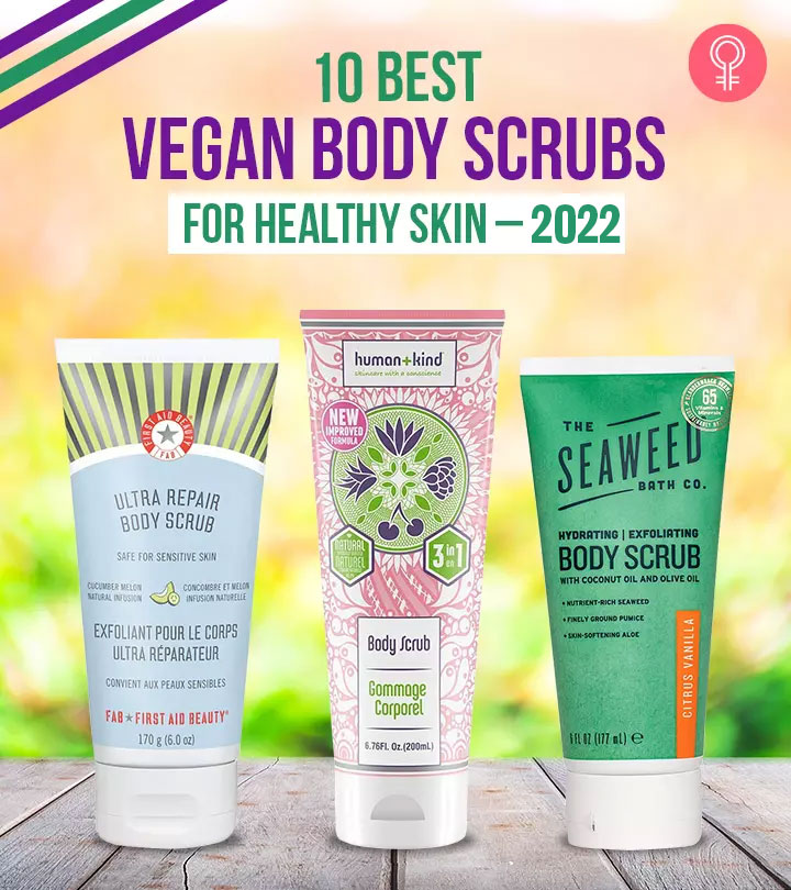 10 Best Vegan Body Scrubs For Soft And Smooth Skin – 2024