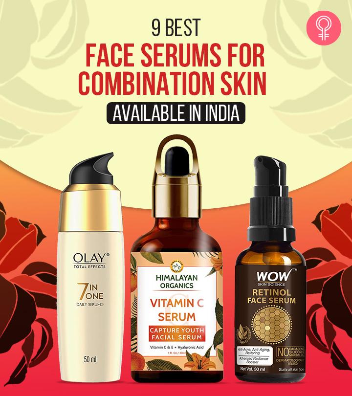 9 Best Face Serums For Combination Skin In India – 2021 Update