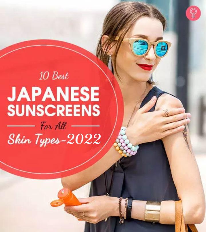 10 Best Japanese Sunscreens For All Skin Types – 2023