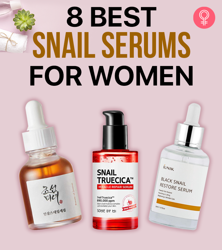 8 Best Snail Serums For Women – 2023