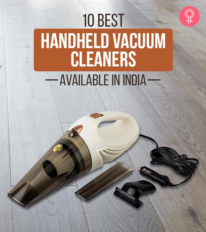 10 Best Handheld Vacuum Cleaners Available In India