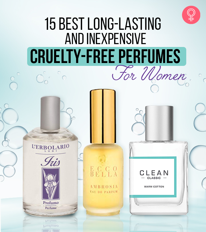 15 Best Long-Lasting And Inexpensive Cruelty-Free Perfumes For Women