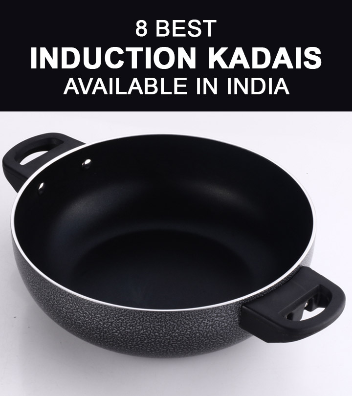 8 Best Induction Kadais Available In India