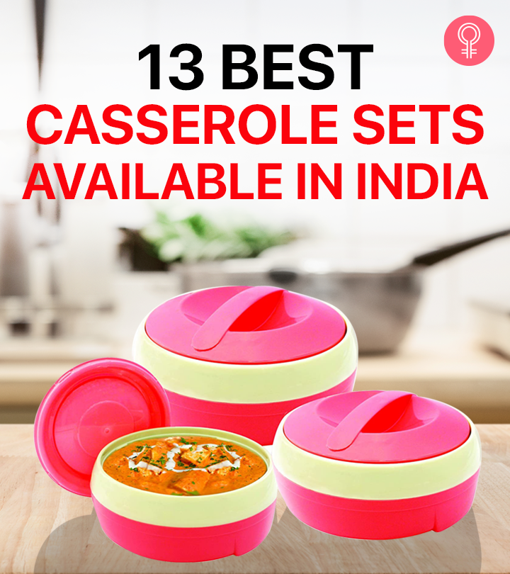 13 Best Casserole Sets Available In India