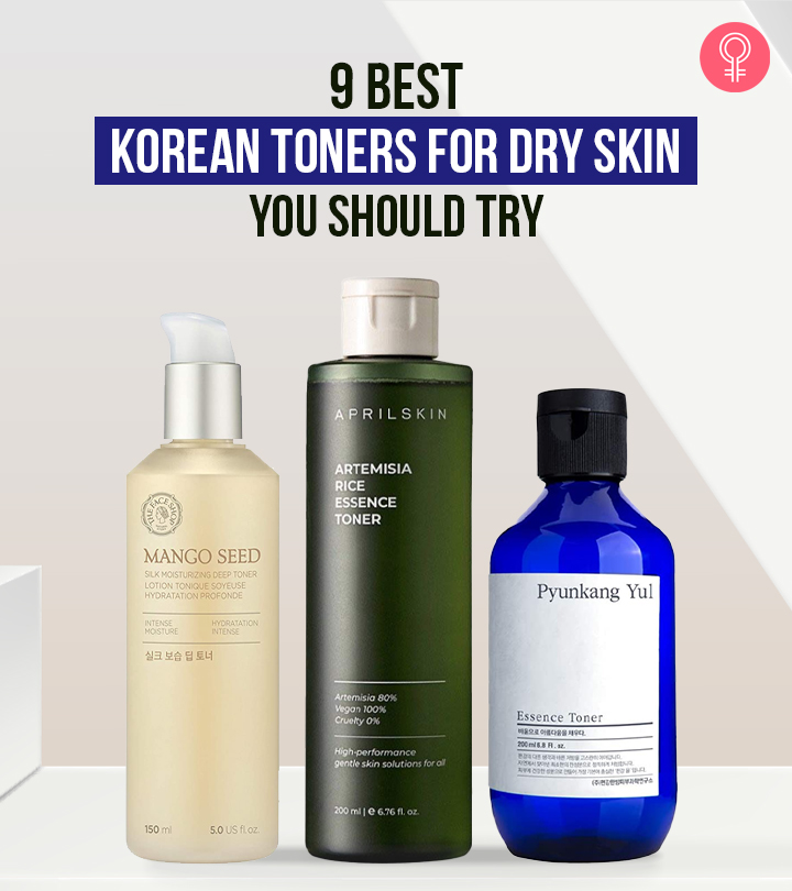 9 Best Korean Toners For Dry Skin You Should Try