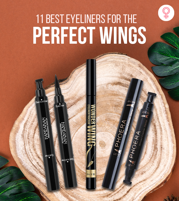 11 Best Eyeliners For Drawing Brilliant Wings(2024), As Per A Makeup Artist