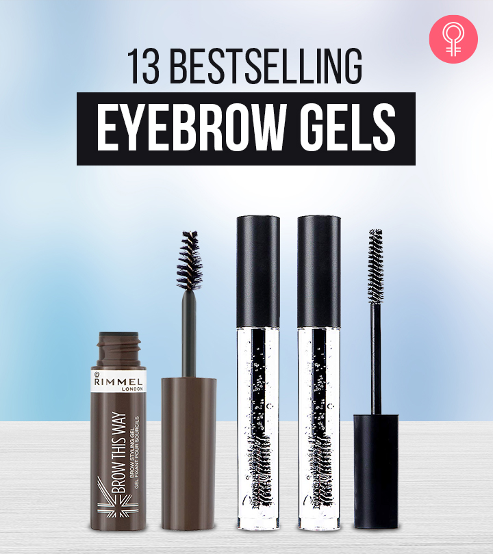 The 13 Best Eyebrow Gels To Accentuate Your Arches – 2024