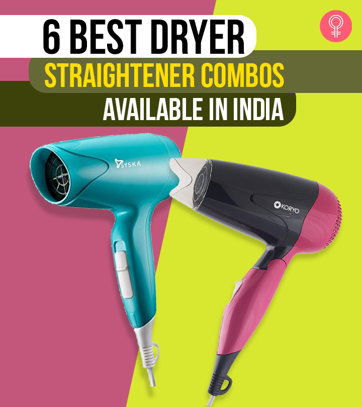 6 Best Dryer Straightener Combos Available In India