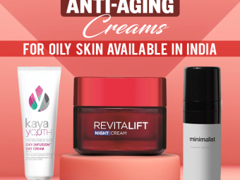 10-Best-Anti-Aging-Creams-For-Oily-Skin-Available-In-India