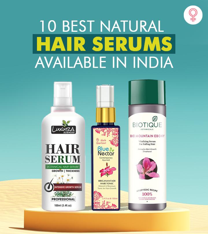 10 Best Natural Hair Serums Available In India
