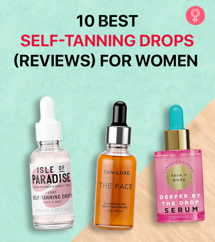 The 10 Best Self-Tanning Drops For Women (2023) – A Buying Guide