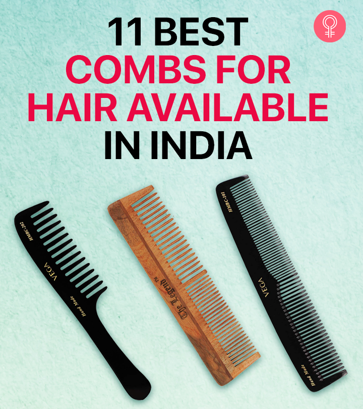11 Best Combs For Hair Available In India