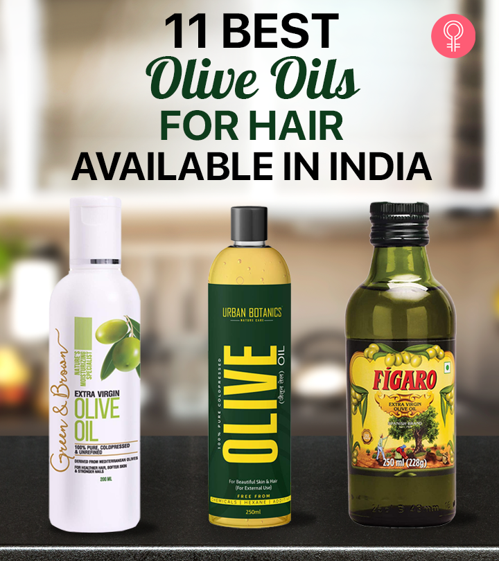 11 Best Olive Oils For Hair Available In India