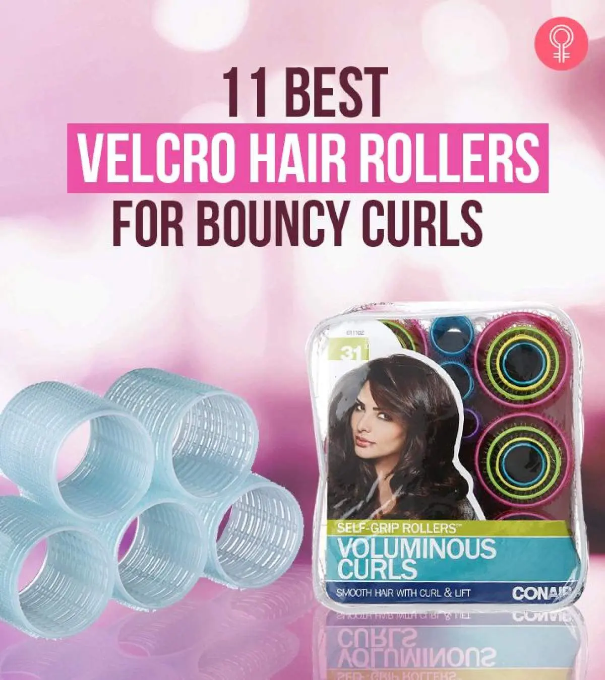 Best Velcro Hair Rollers: 11 Top Picks For Bouncy Curls In 2025