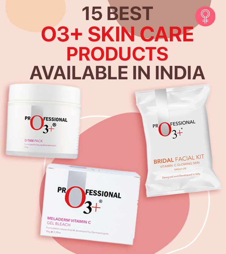 15 Best O3+ Skin Care Products Available In India