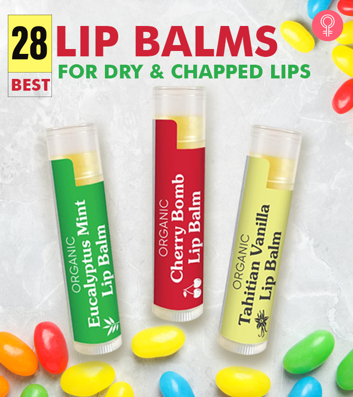 28 Best Lip Balms For Dry Lips - Say Goodbye To Chapped Lips