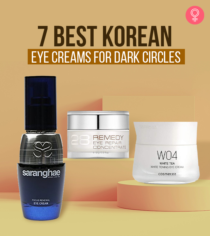 7 Best Korean Eye Creams For Dark Circles And Wrinkles - 2023