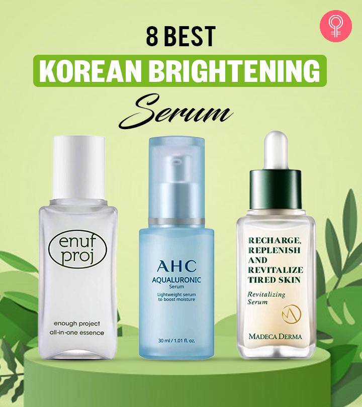 8 Best Korean Brightening Serums