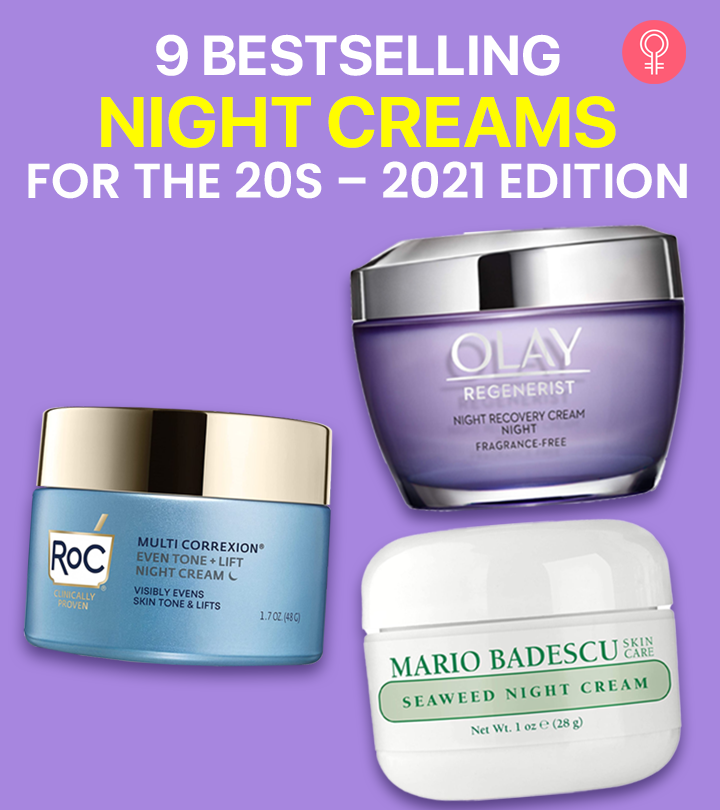 9 Best Night Creams For 20s For Every Skin Type