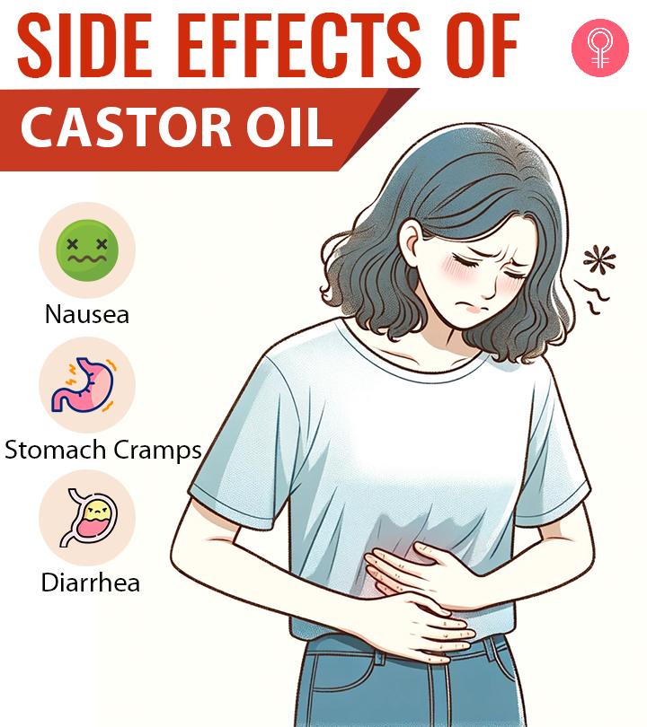 9 Side Effects Of Castor Oil You Should Be Aware Of