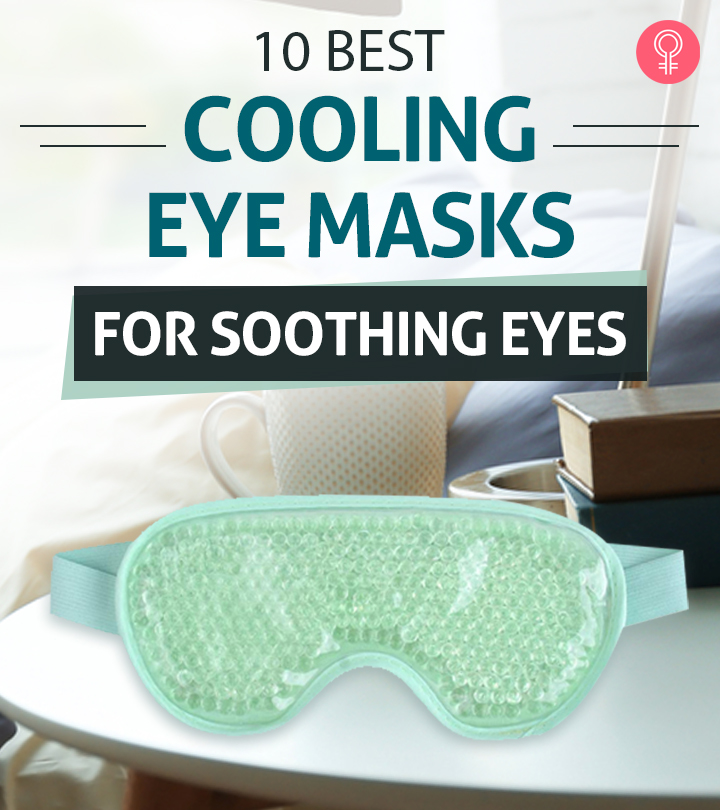 10 Best Cooling Eye Masks For Soothing Eyes - Top Picks Of 2023