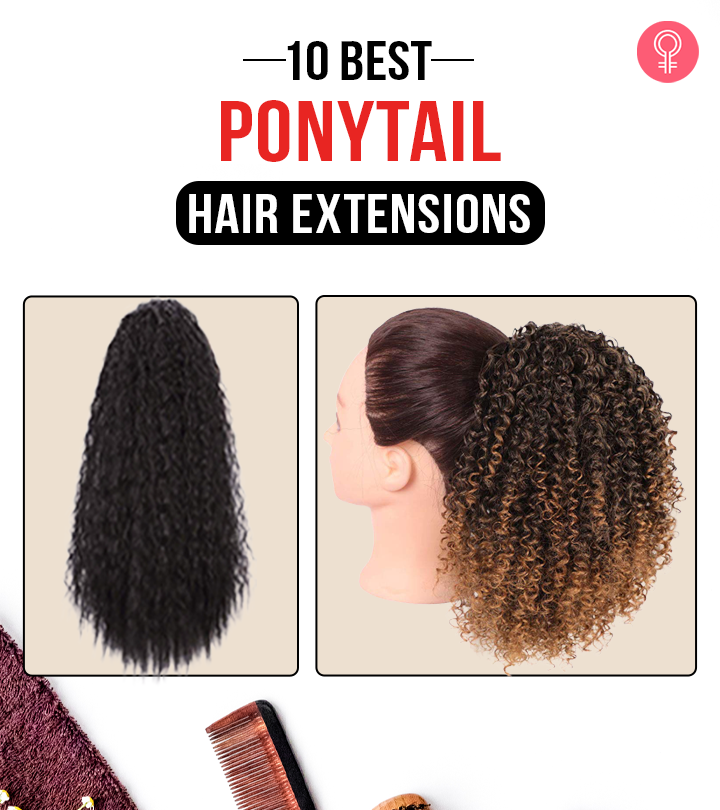 10 Best Ponytail Extensions For All Types of Hair – As Per A Hairstylist (2024)