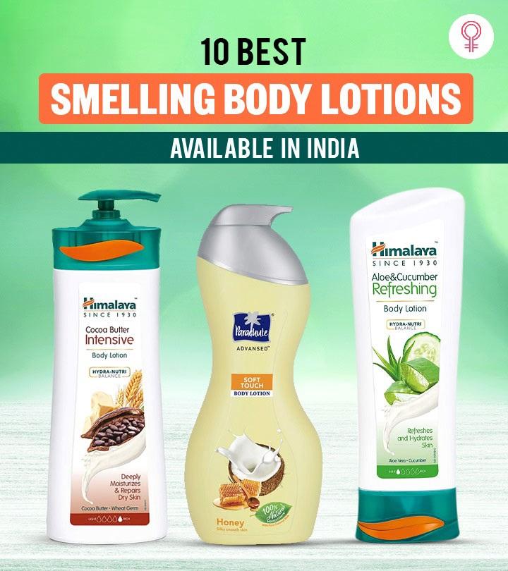 10 Best Smelling Body Lotions Available In India