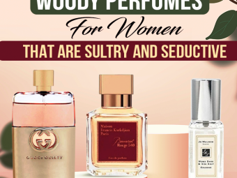 10 Best Woody Perfumes For Women That Are Sultry And Seductive ...