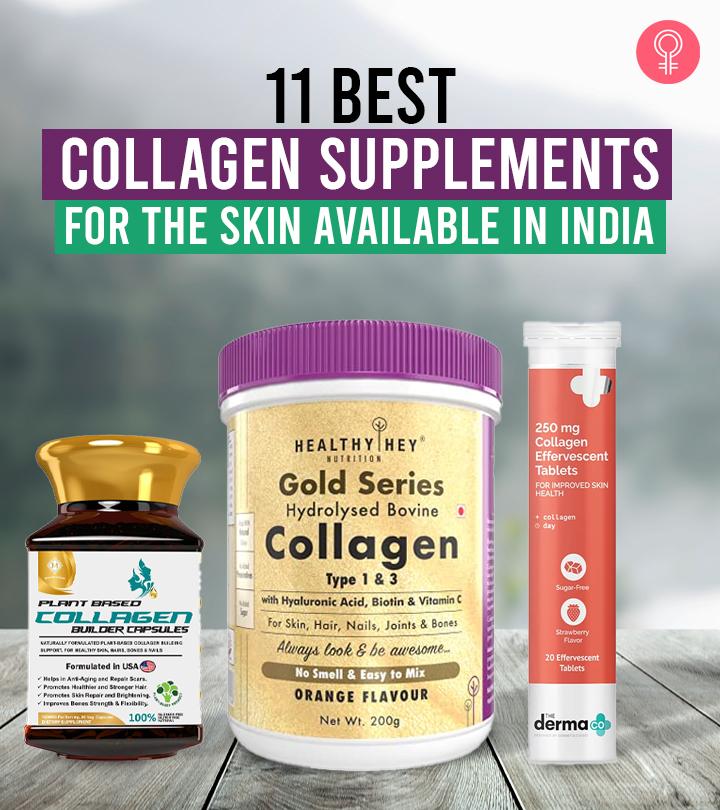 11 Best Collagen Supplements For The Skin Available In India