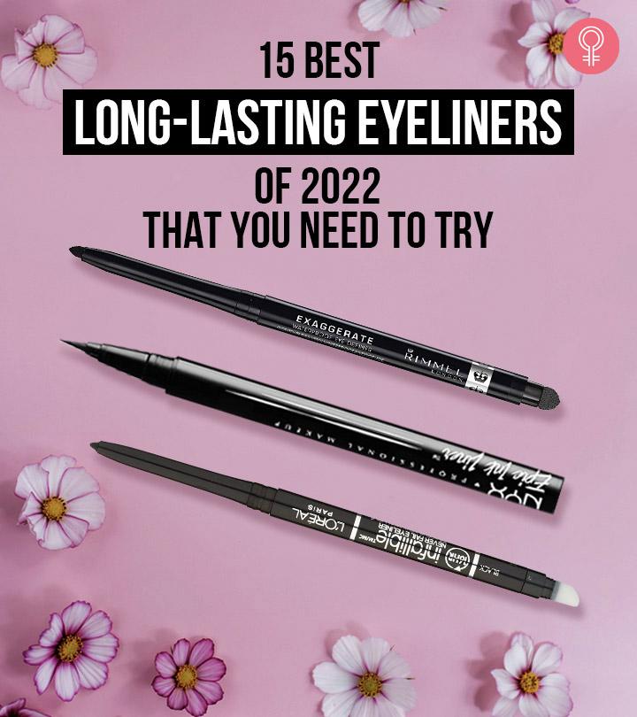 15 Best Long-lasting Eyeliners That Don’t Smudge Or Flake