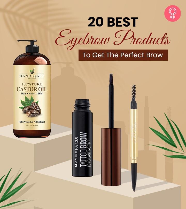 20 Best Eyebrow Products As Per Makeup Artists – 2023