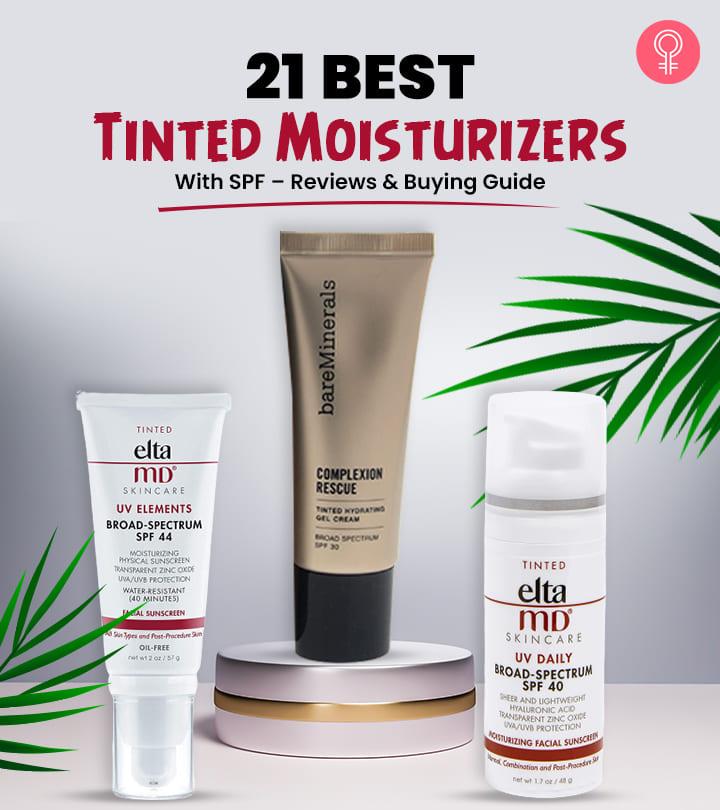 21 Best Tinted Moisturizers With SPF In 2023, Recommended By An Esthetician