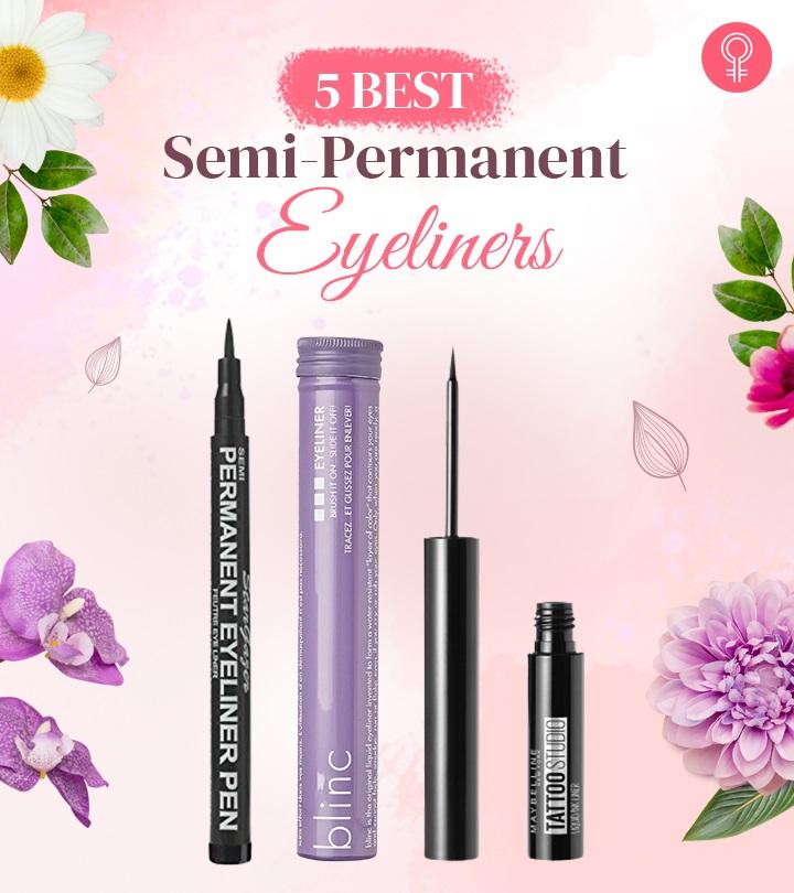 5 Best Semi-Permanent Eyeliners Of 2023