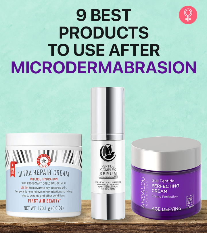 9 Best Products To Use After Microdermabrasion: Esthetician-Approved