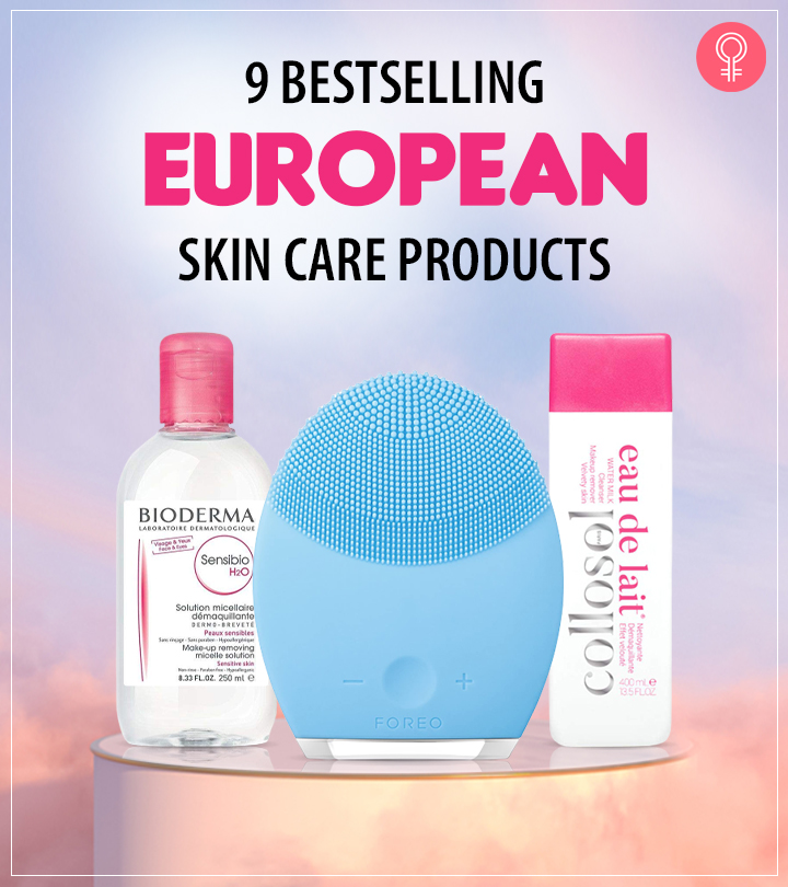 9 Best European Skin Care Brands & Products (2024): According To An Esthetician