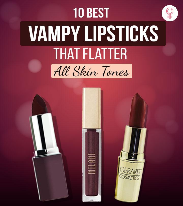 10 Best Vampy Lipsticks, As Per Makeup Artist + Reviews & Buying Guide