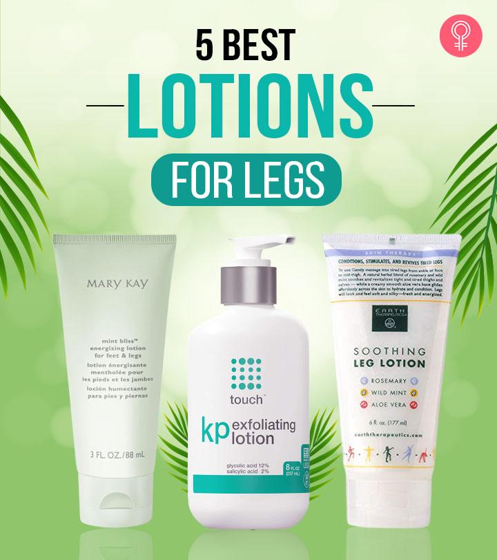 5 Best Lotions For Buttery-Smooth Legs (2023) + Buying Guide