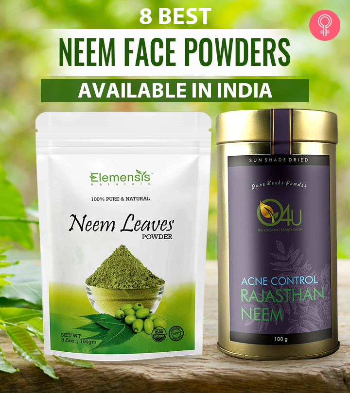 8 Best Neem Face Powders Available In India That Make Your DIYs A Success