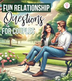 200+ Fun Relationship Questions To Ask Your Partner