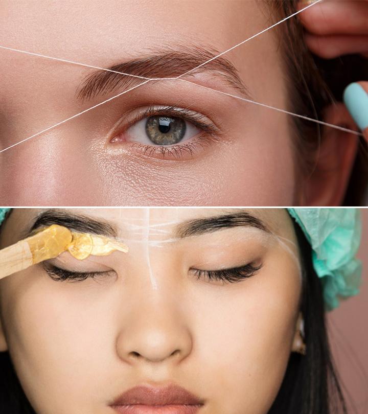 Threading Vs. Waxing: Which Is Better For Eyebrow Grooming And Why?