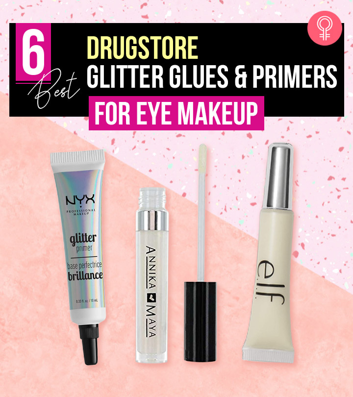 6 Best Drugstore Glitter Glues And Primers For Eye Makeup – 2023 Update