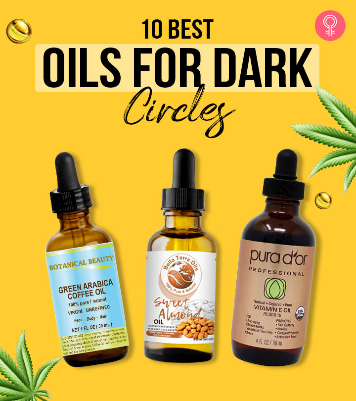 10 Best Oils For Dark Circles That Actually Work – 2023