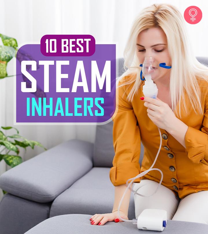 12 Best Steam Inhalers In 2023 For Relief From Congestion, Experts-approved