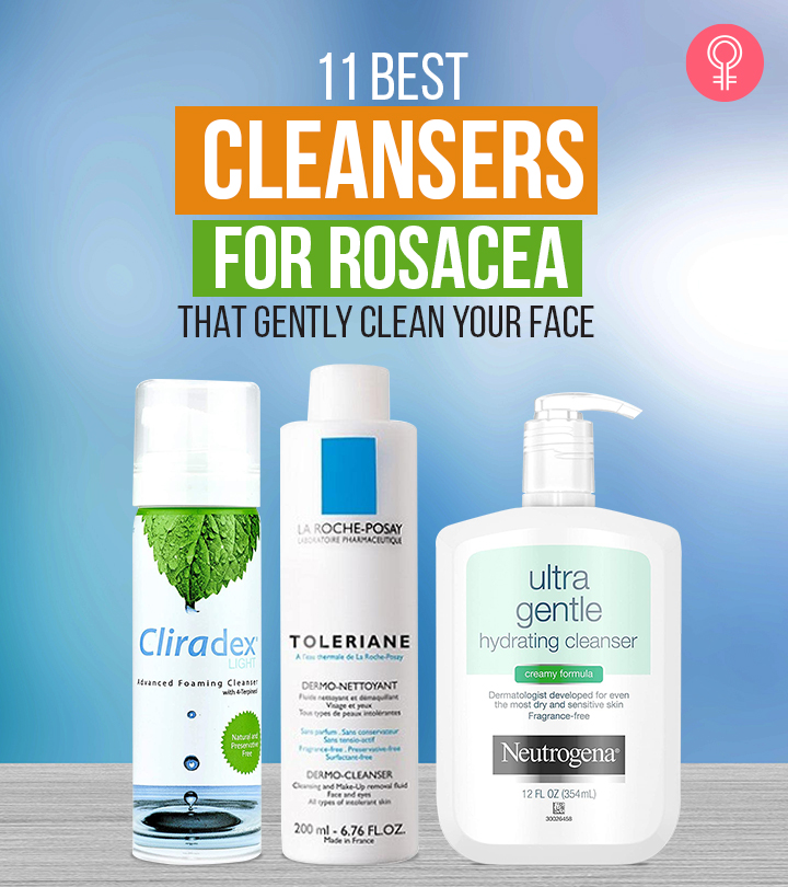 11 Best Cleansers For Rosacea That Gently Clean Your Face While Keeping The Redness Down