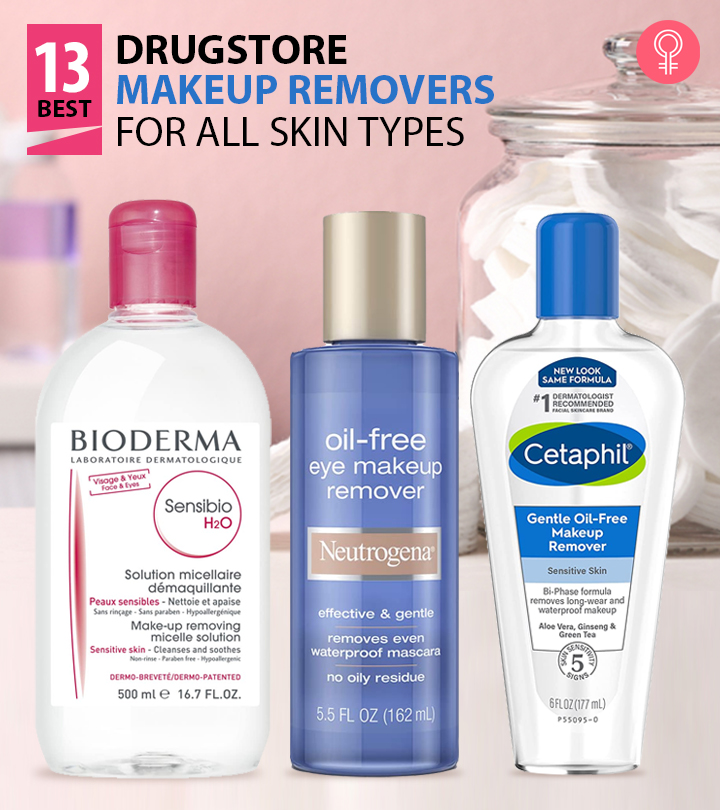 15 Best Drugstore Makeup Removers For All Skin Types (2023) – Reviews And Buying Guide