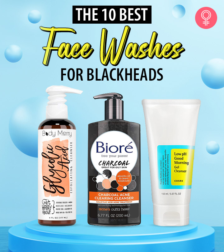 10 Best Face Washes For Blackheads To Buy In 2023